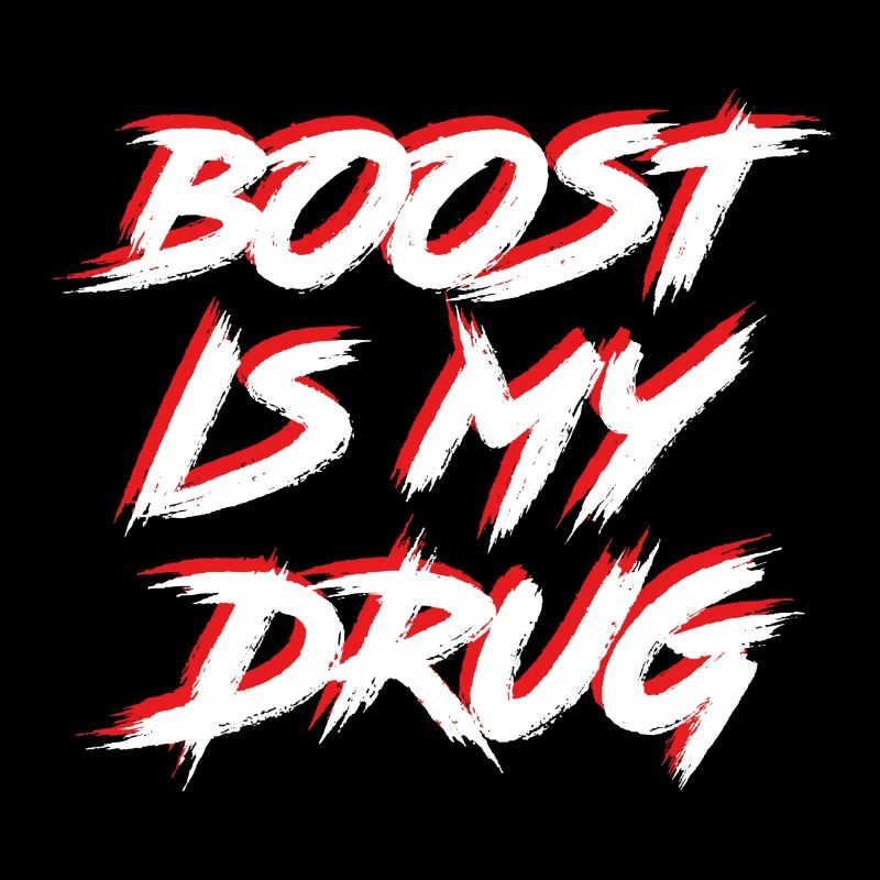 Boost is my Drug Auto Tuning Leidenschaft Geschenk