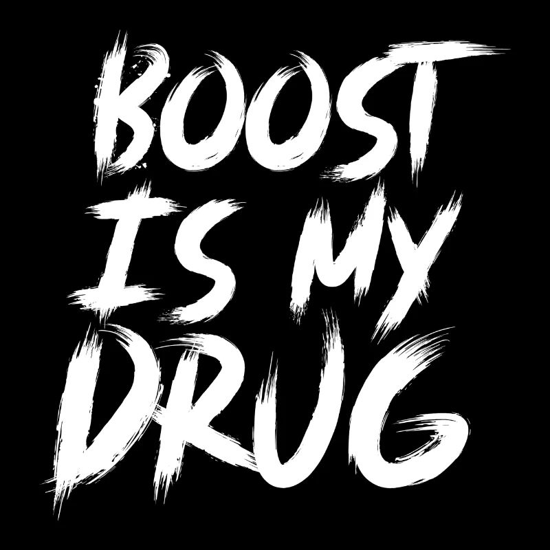 Boost is my Drug Auto Tuning Leidenschaft Geschenk