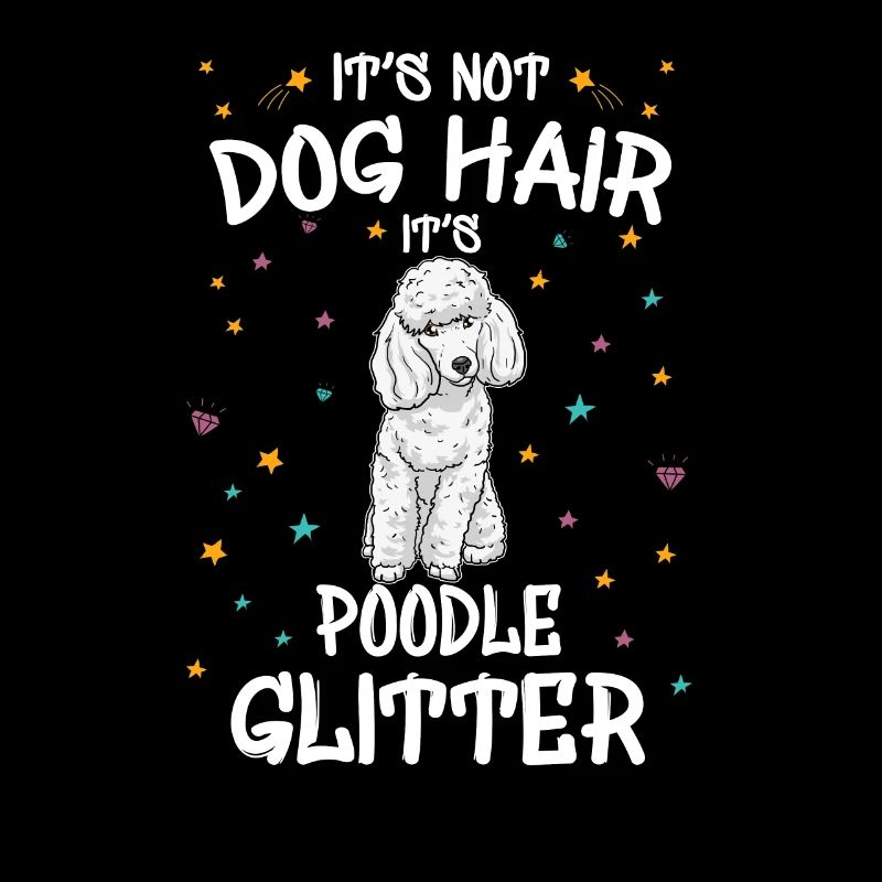 Das Ist Kein Hundehaar Sondern Pudel Glitzer