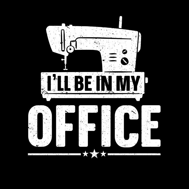 Je serai dans mon bureau couturière de machine à coudre
