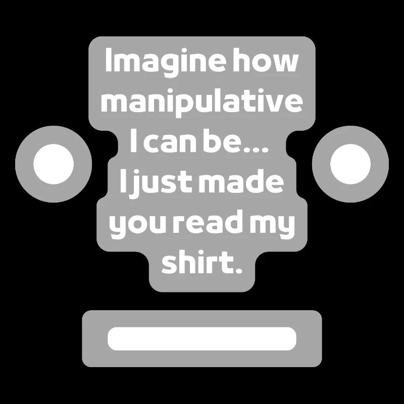 Funny Manipulative Thoughts