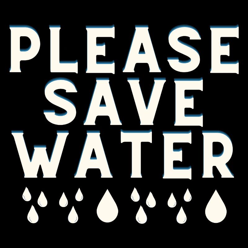 Please save water - watterdrops