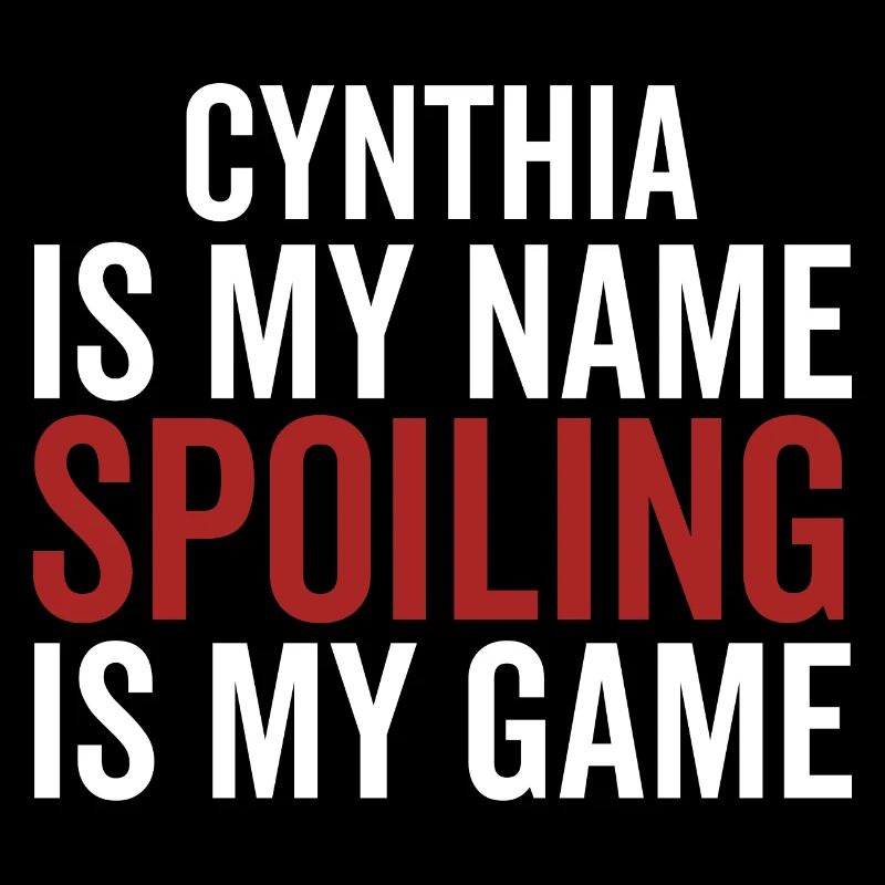 Cynthia est mon nom Spoiling est mon jeu