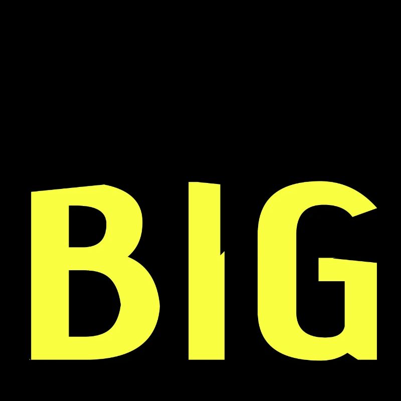 Dream big