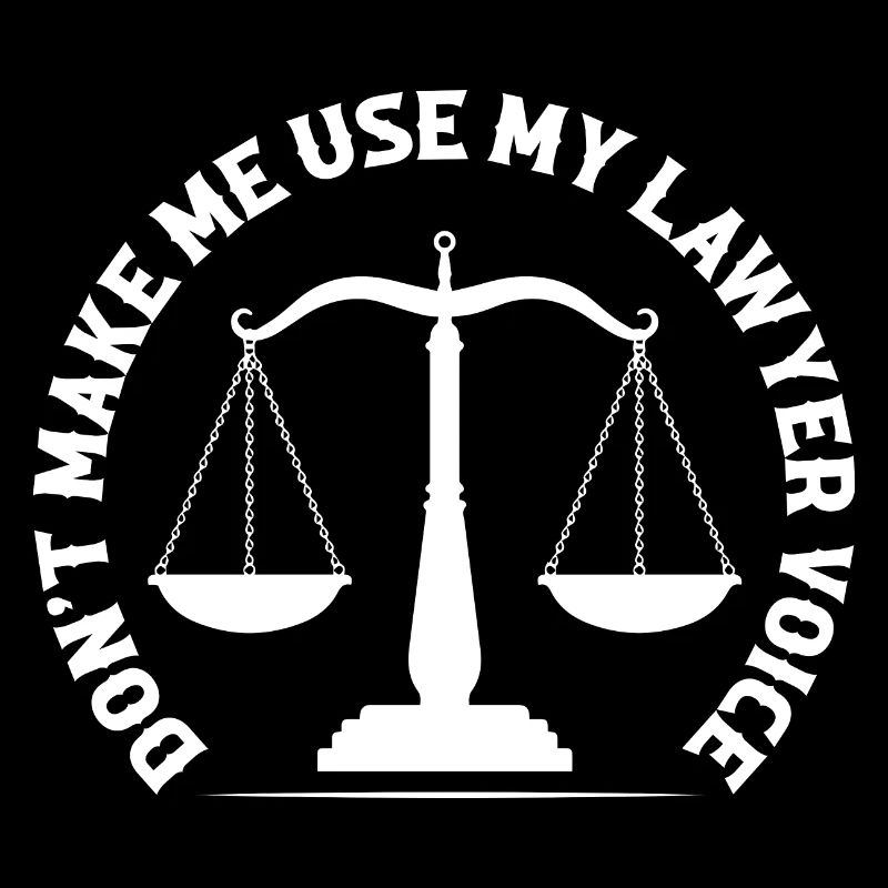 Ne me faites pas utiliser mon avocat Défenseur de la voix Attorn