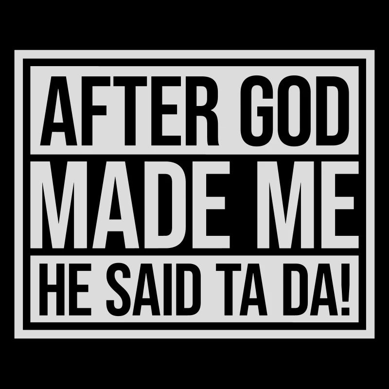 after god made me