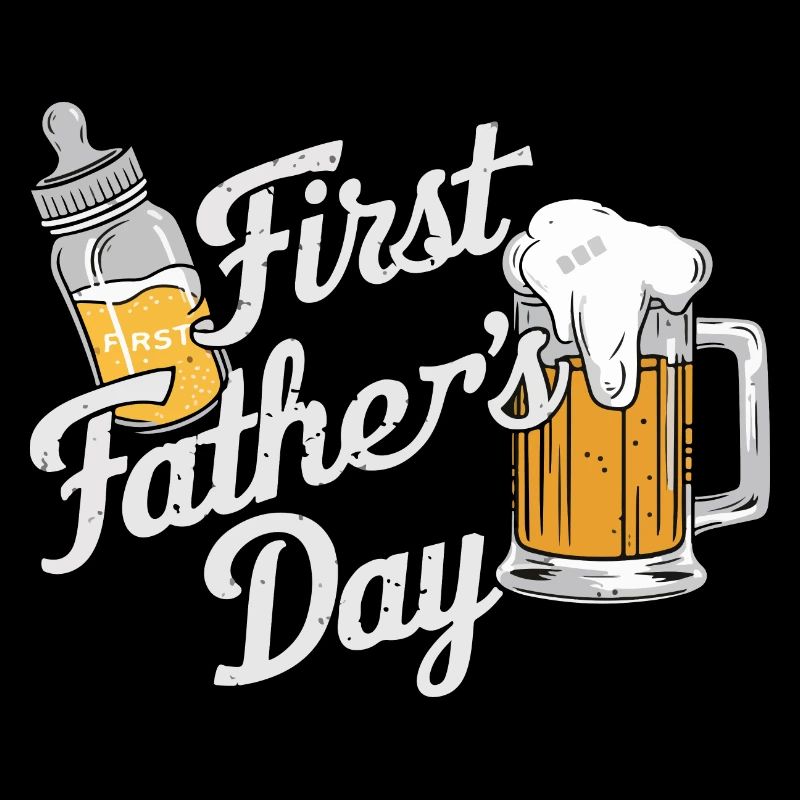 FIRST FATHER'S DAY