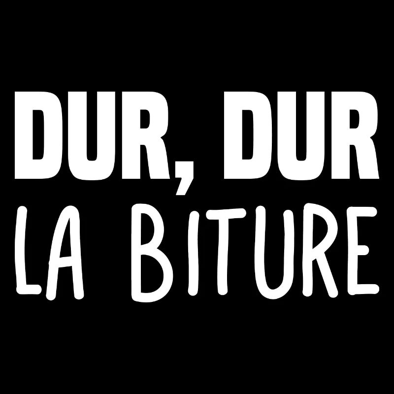 DUR DUR LA BITURE