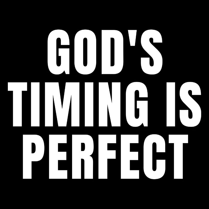 Le timing de Dieu est parfait - Citations chrétiennes