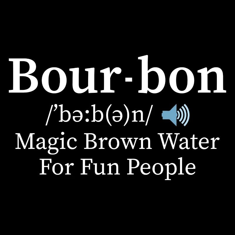 Bour-bon Magic Brown Water For Fun People Whisky