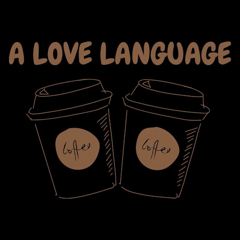 A LOVE LANGUAGE