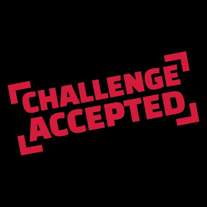 Challenge accepted