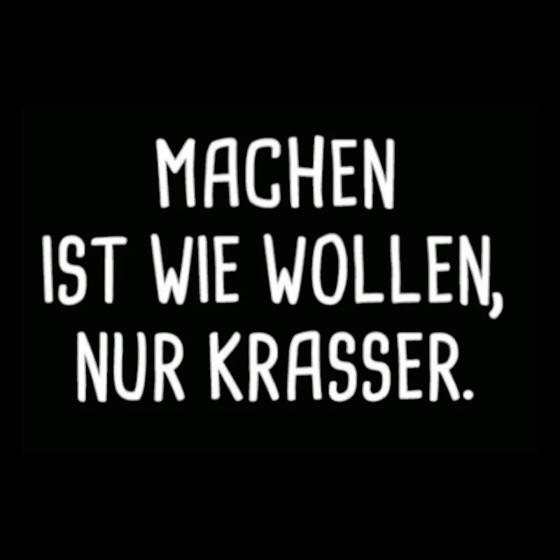 Making is like wanting, only blatantly!