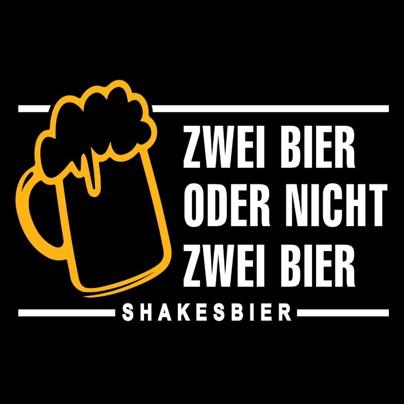 Zwei Bier oder nicht zwei Bier Shakesbier