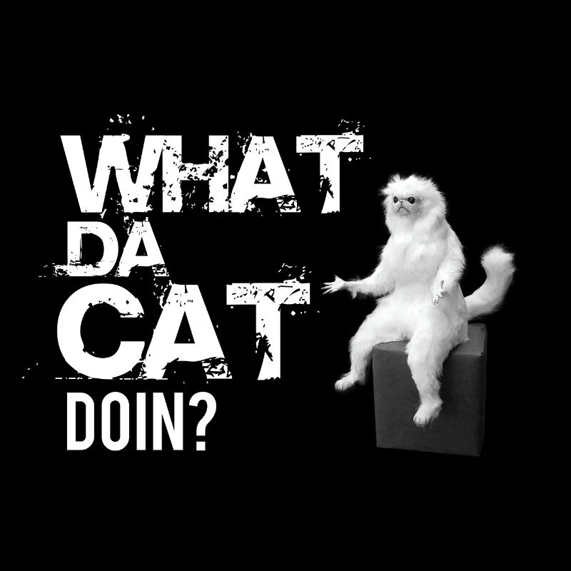 What da Cat Doing, design de chat amusant