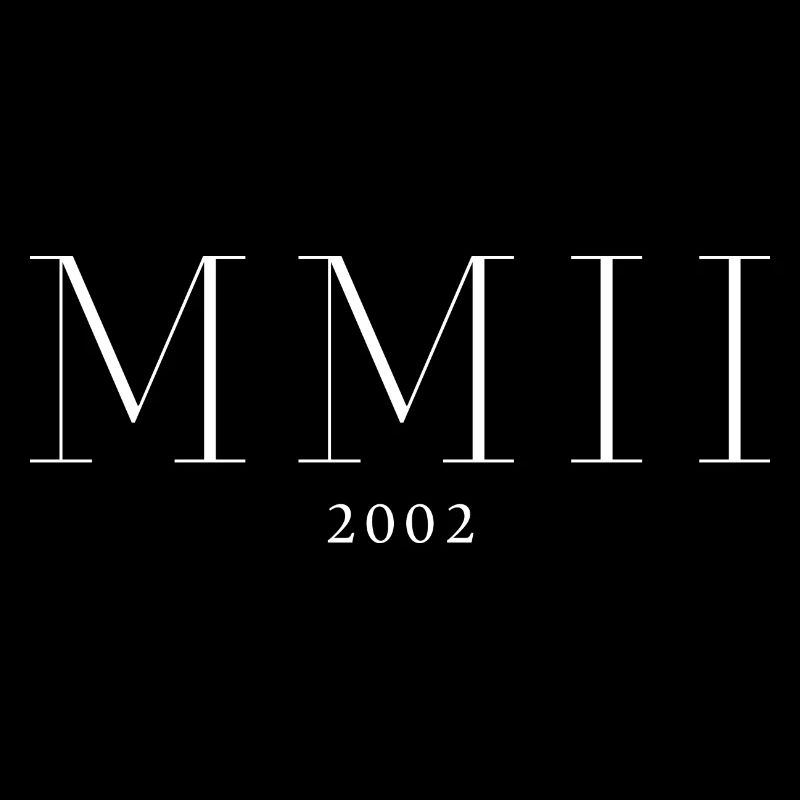 Chiffre romain Année de naissance Fabriqué en 2002
