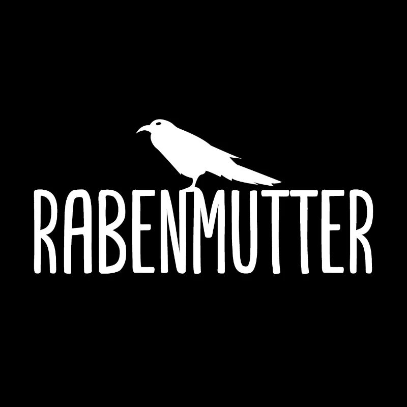 Rabenmutter Rabe Mutter Mama Mami