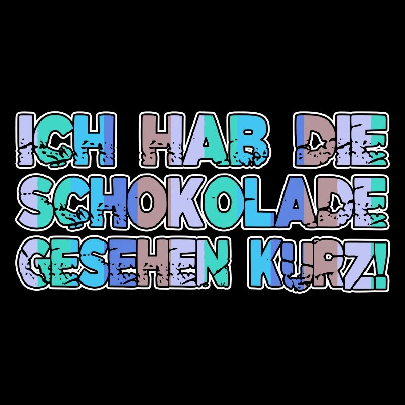 süß geburtstag cooler spruch schokolade geschenk