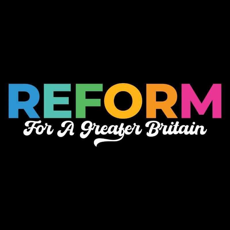 Reform, For A Greater Britain