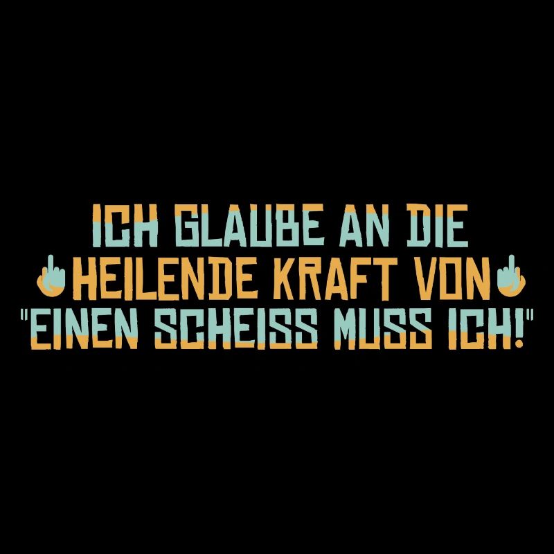 "Einen ..." - Spruch Statement Fun Sarkasmus