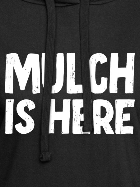 Mulch Is Here