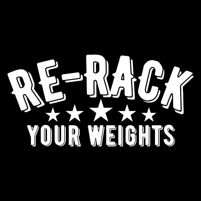 Re-Rack Your Weights Gym Workout Musculation