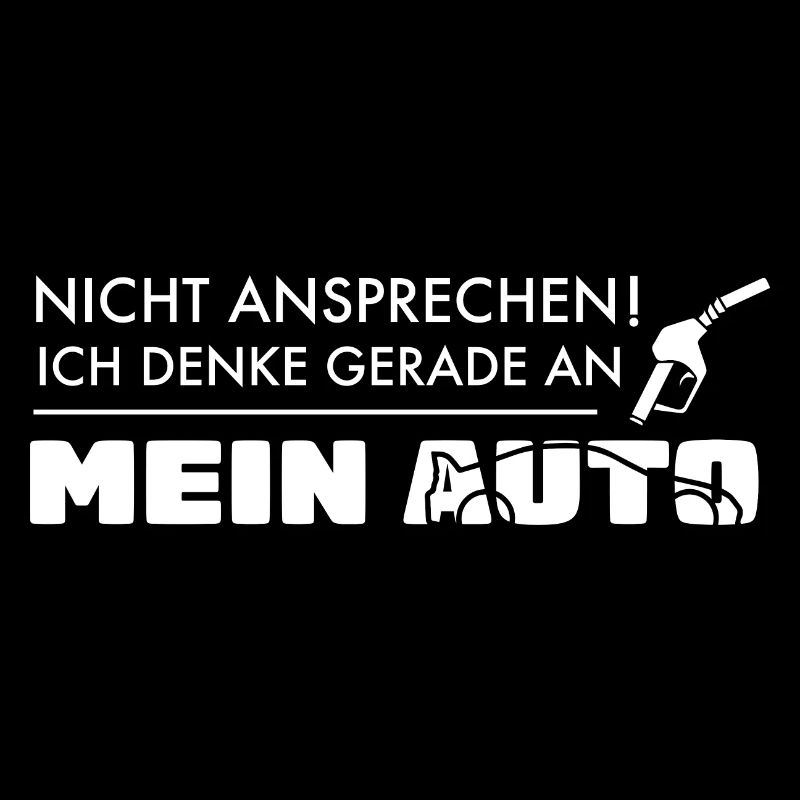Nicht ansprechen! Ich denke gerade an mein Auto!