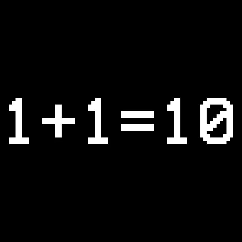 1+1=10 Lustiges Informatik Informatiker Binär