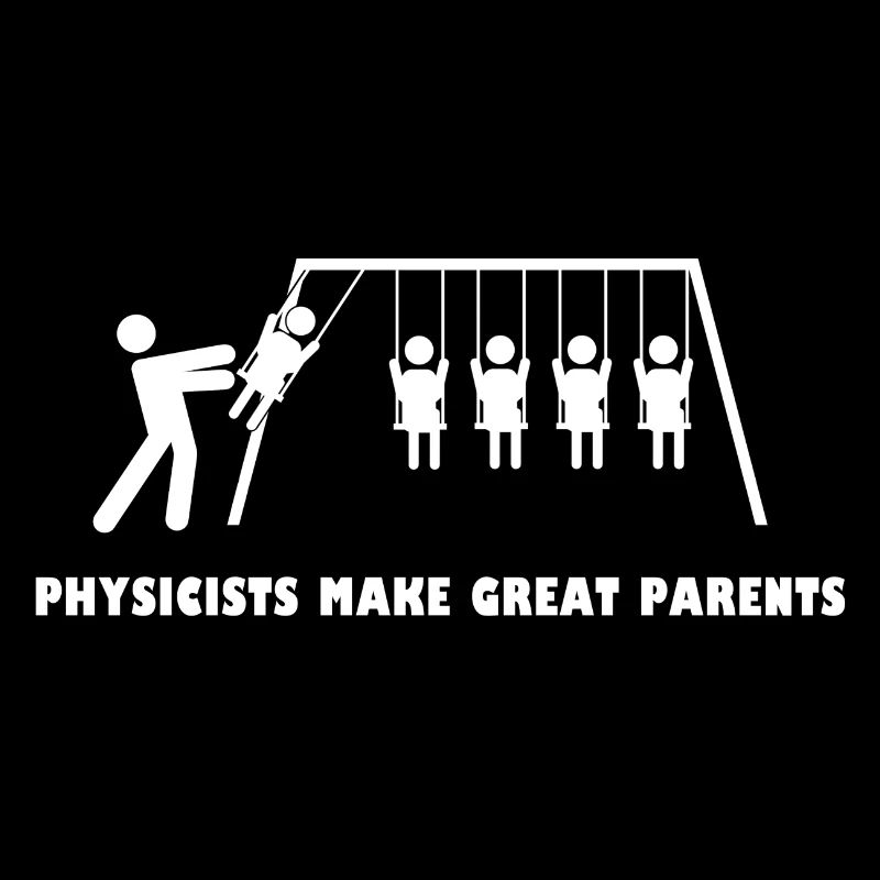 Physiker Physik Physics Science Lehrer Eltern Fun