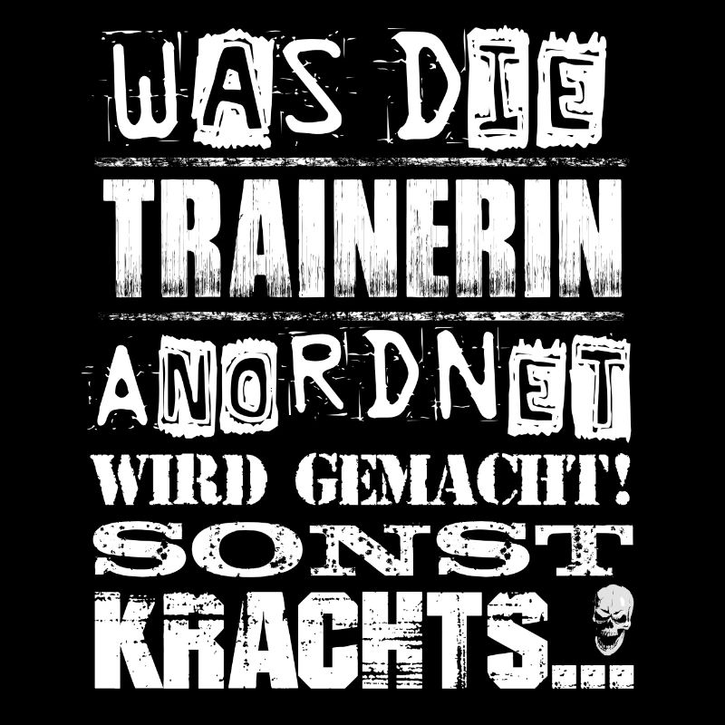 Beruf - Was die Trainerin anordnet, wird gemacht