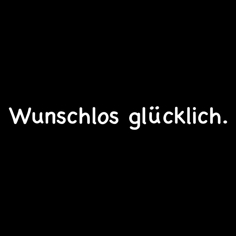 Wunschlos Glücklich