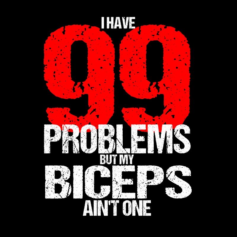 99 Problems Biceps Krafttraining Hantelstange Pump