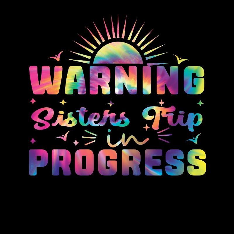 Warning Sisters Trip In Progress