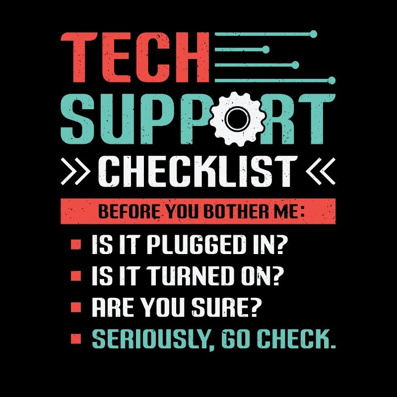 Funny Tech Support Checkliste Helpdesk