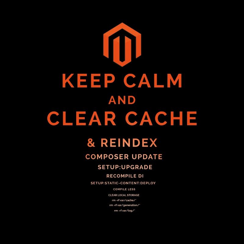 Keep Calm and Clear Cache Magento