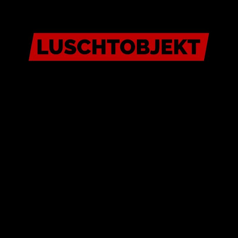 Ich Bin Ein Luschtobjekt - Lustobjekt der Begierde