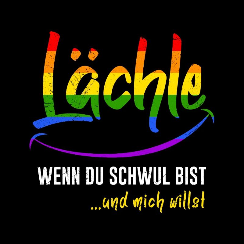Lächle wenn du Schwul bist Gay Pride LGBT Pride