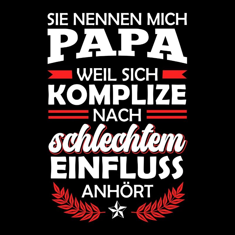 Papa da Komplize nach schlechtem Einfluss klingt