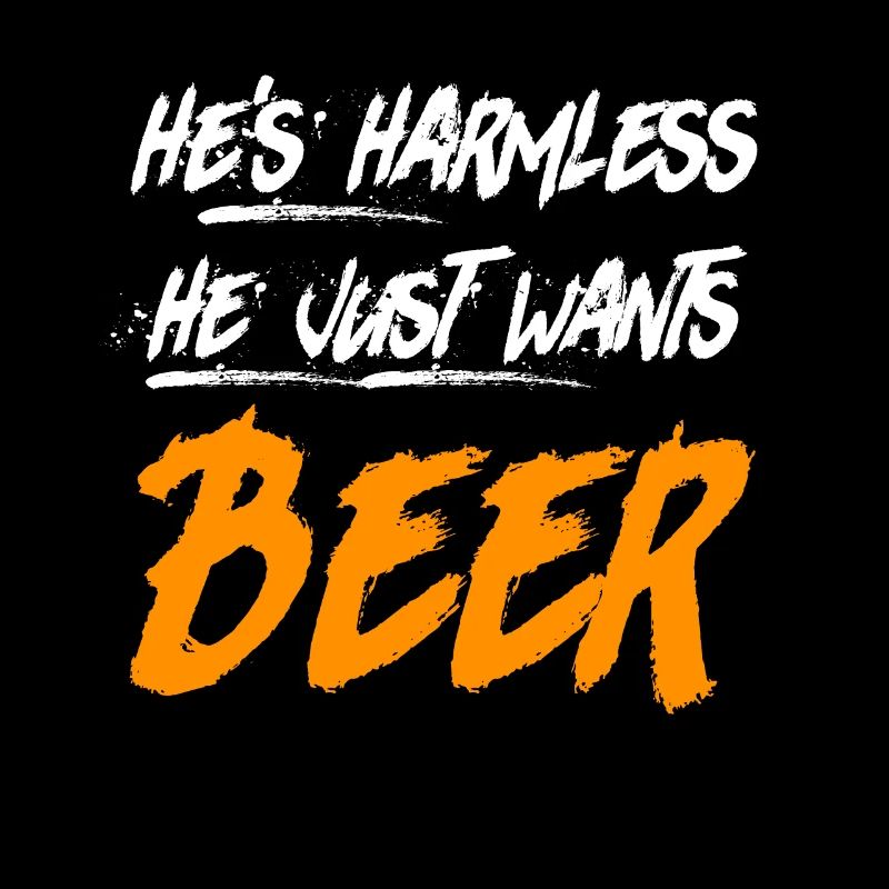 Der will nur Bier trinken Biertrinker