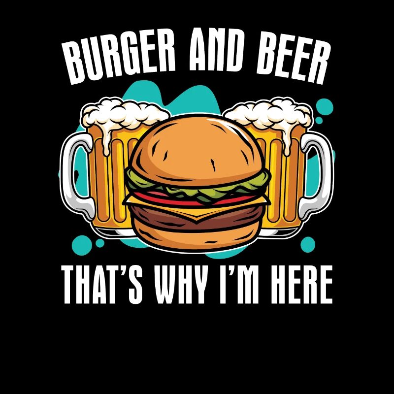 Burger Und Bier Deshalb Bin Ich Wegen Hamburger