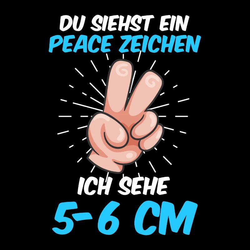 Du siehst ein Peace ich sehe 5-6 cm Hebamme