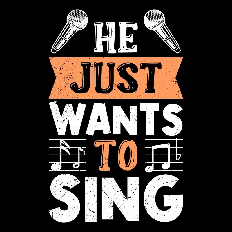 Singer He just wants to sing