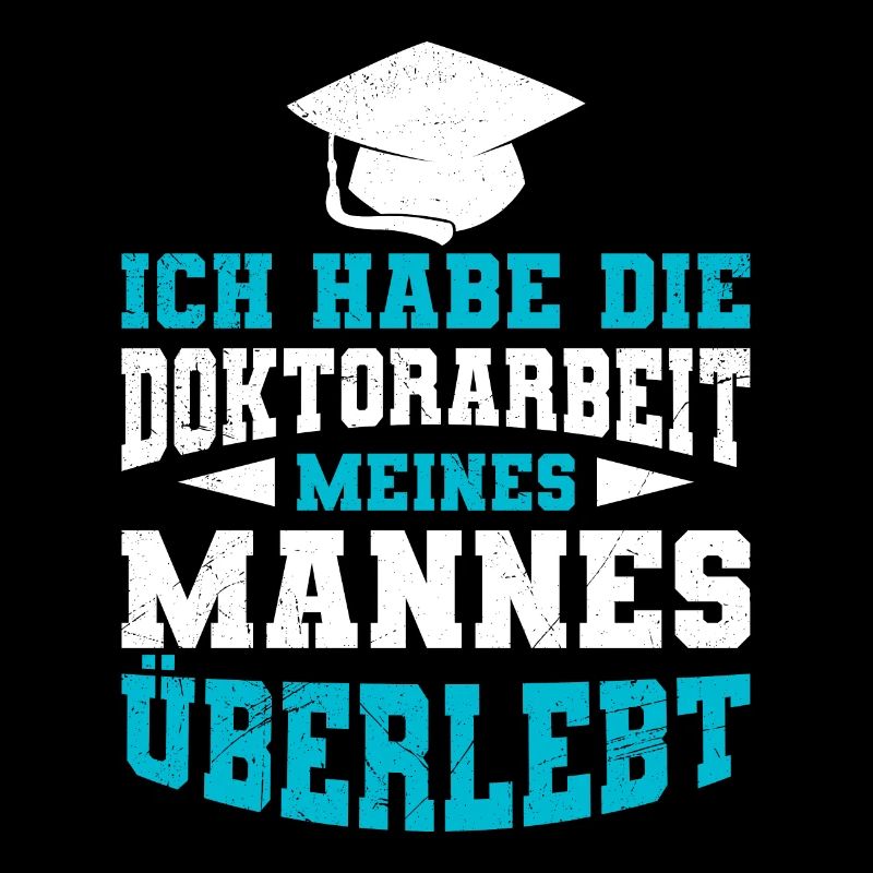 Überlebt Mein Mann hat einen Doktor Doktortitel