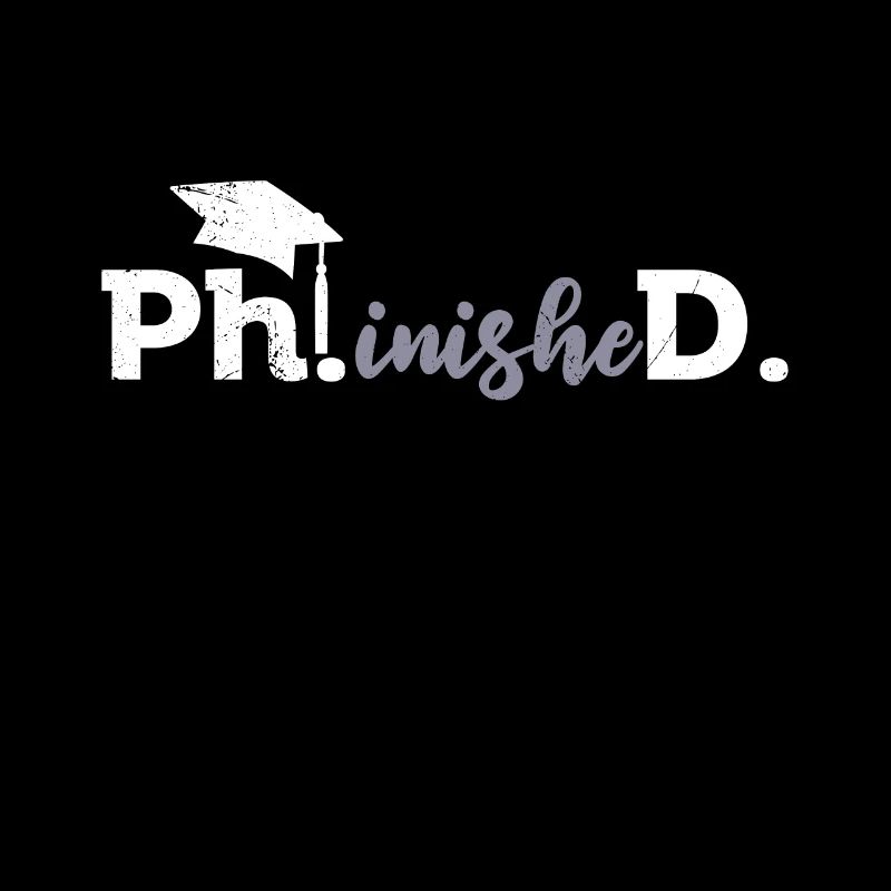 Phinished Endlich Doktor Abschluss Doktortitel