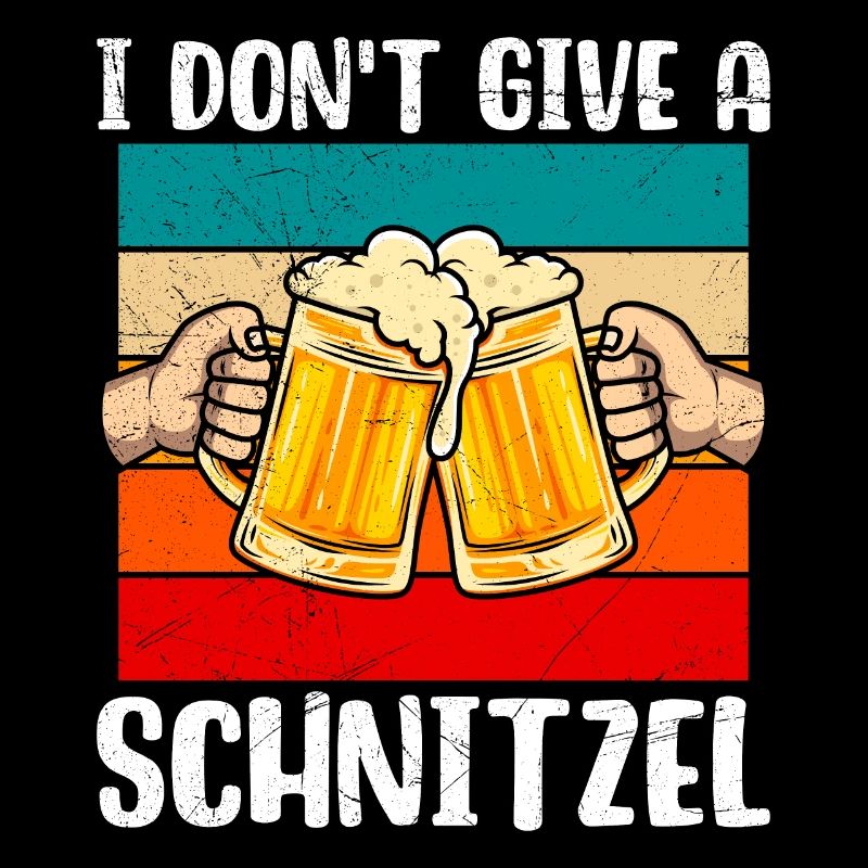 Deutsches Essen I don't Give a Schnitzel Bierfan