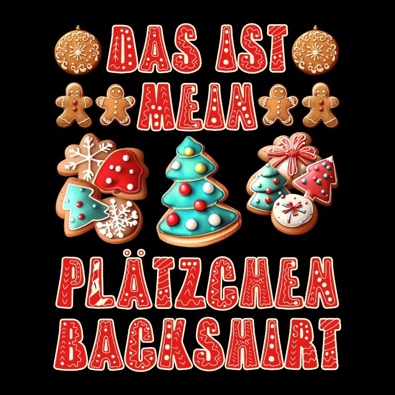 Bäcker Das ist mein Plätzchen Back Shirt Backen