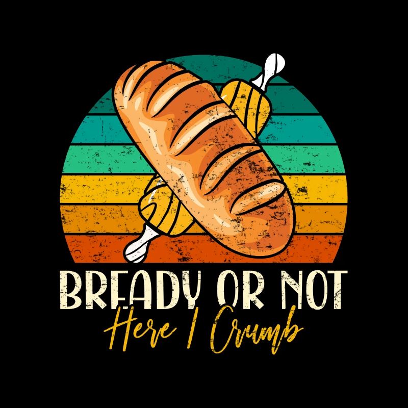 Brotbackliebe Bready or Not Brotbacken Backfans