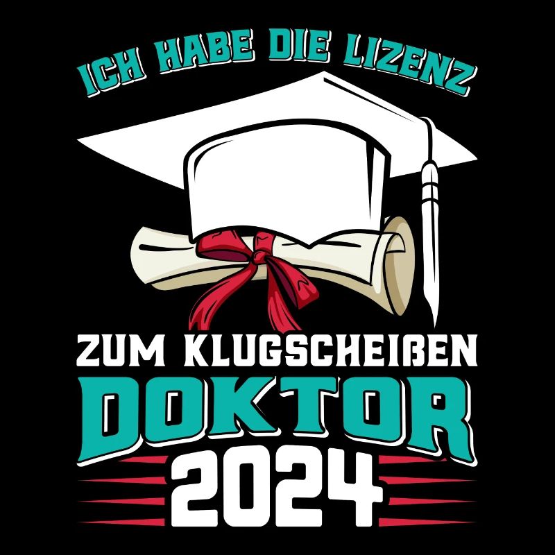 Doktor 2024 Habe die Lizenz zum Klugscheißen