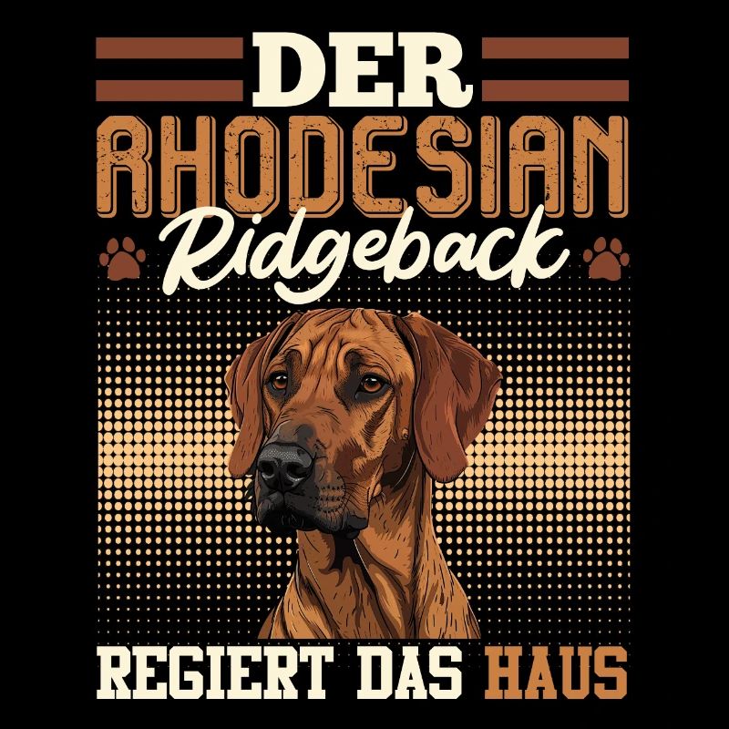 Ridgeback DER RHODESIAN RIDGEBACK REGIERT DAS HAUS