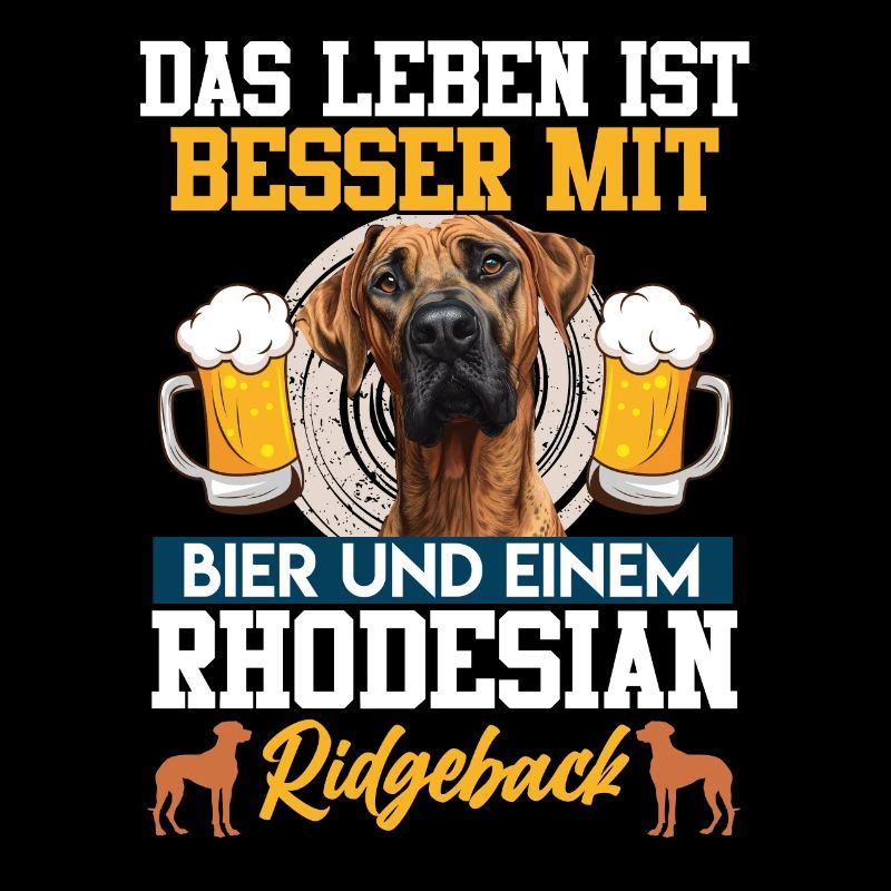 Rhodesian Ridgeback DAS LEBEN IST BESSER MIT BIER